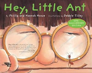 Hey little Ant - books that teach kindness and compassion