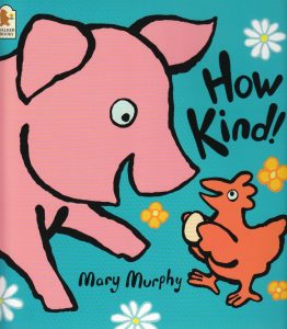 How Kind! Books that teach kindness and compassion